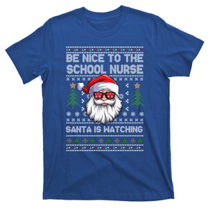 Be Nice To The School Nurse Santa Is Watching Cute Christmas Great Gift T-Shirt