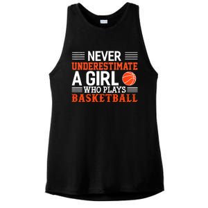 Basketball Never Underestimate A Girl Who Plays Basketball Ladies PosiCharge Tri-Blend Wicking Tank