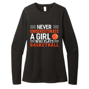 Basketball Never Underestimate A Girl Who Plays Basketball Womens CVC Long Sleeve Shirt