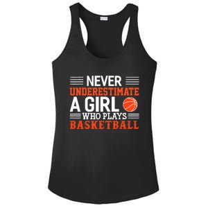 Basketball Never Underestimate A Girl Who Plays Basketball Ladies PosiCharge Competitor Racerback Tank