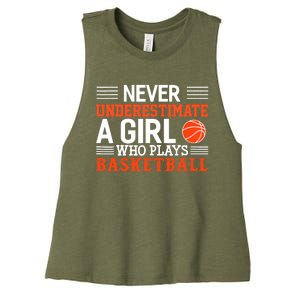 Basketball Never Underestimate A Girl Who Plays Basketball Women's Racerback Cropped Tank