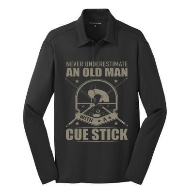 Billiard Never Underestimate An Old Man With A Cue Stick Silk Touch Performance Long Sleeve Polo