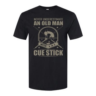 Billiard Never Underestimate An Old Man With A Cue Stick Softstyle CVC T-Shirt