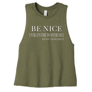 Be Nice Until Roadhouse Dalton Movie Action Cool Gift Women's Racerback Cropped Tank