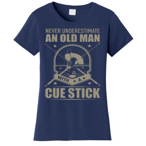 Billiard Never Underestimate An Old Man With A Cue Stick Women's T-Shirt