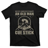 Billiard Never Underestimate an Old Man with a Cue Stick T-Shirt