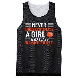 Basketball Never Underestimate A Girl Who Plays Basketball Mesh Reversible Basketball Jersey Tank