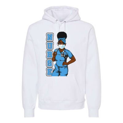 Black Nurse Uniform Face Mask Afro African Women Funny Gift Premium Hoodie