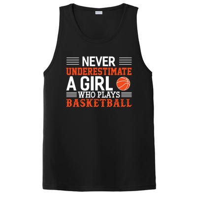 Basketball Never Underestimate A Girl Who Plays Basketball Great Gift PosiCharge Competitor Tank