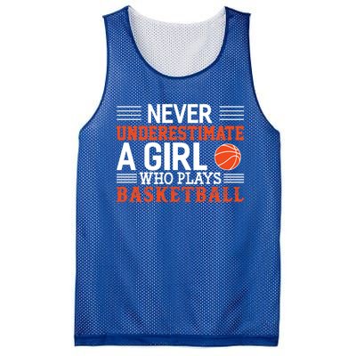 Basketball Never Underestimate A Girl Who Plays Basketball Great Gift Mesh Reversible Basketball Jersey Tank