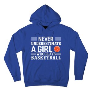 Basketball Never Underestimate A Who Plays Basketball Gift Hoodie