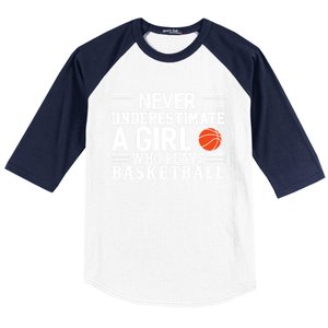 Basketball Never Underestimate A Who Plays Basketball Gift Baseball Sleeve Shirt