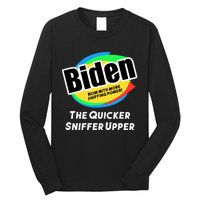 Biden Now With More Sniffing Power The Quicker Sniffer Upper Long Sleeve Shirt