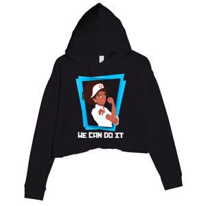 Black Nurse We Can Do It Nursing School Nurses Day Gift Crop Fleece Hoodie