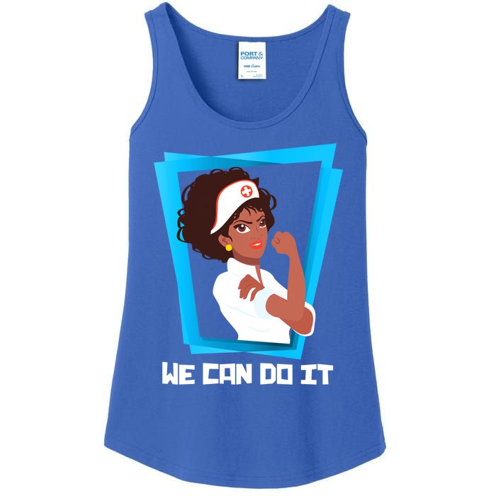 Black Nurse We Can Do It Nursing School Nurses Day Gift Ladies Essential Tank