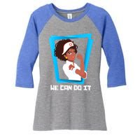 Black Nurse We Can Do It Nursing School Nurses Day Gift Women's Tri-Blend 3/4-Sleeve Raglan Shirt