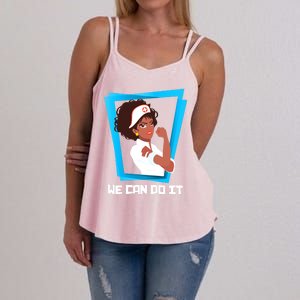 Black Nurse We Can Do It Nursing School Nurses Day Gift Women's Strappy Tank