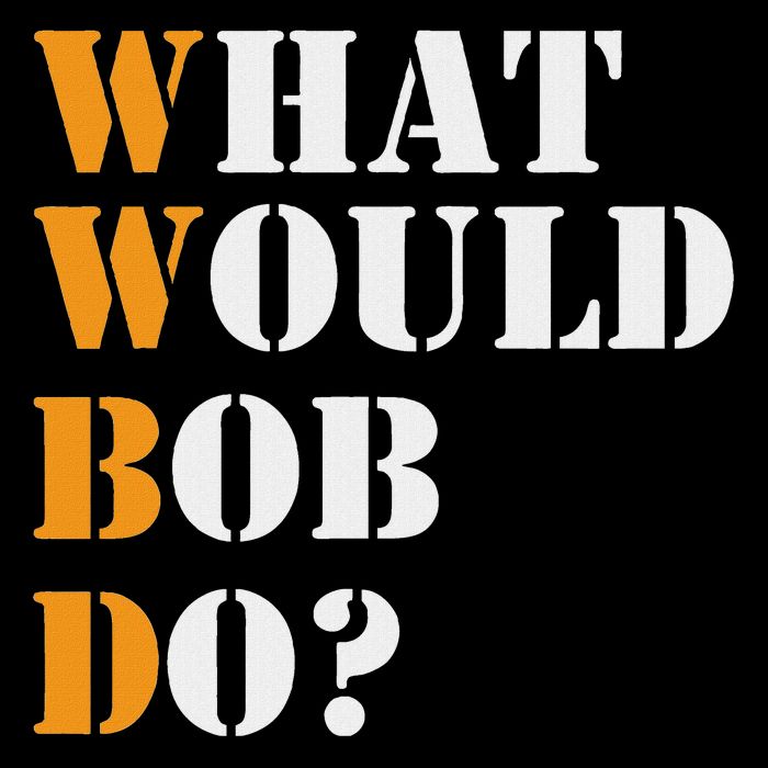 Bob Name What Would Bob Do Funny First Name Bob Daily Commute Backpack