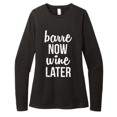 Barre Now Wine Later Pilates Workout Womens CVC Long Sleeve Shirt