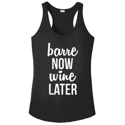 Barre Now Wine Later Pilates Workout Ladies PosiCharge Competitor Racerback Tank