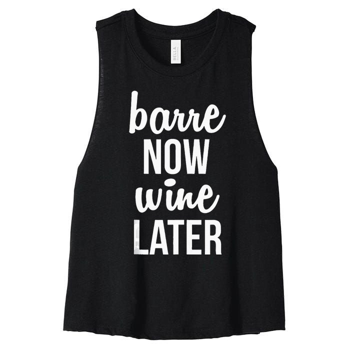 Barre Now Wine Later Pilates Workout Women's Racerback Cropped Tank