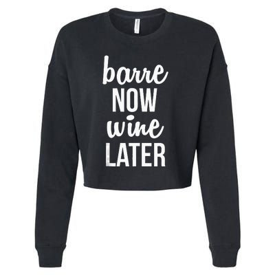 Barre Now Wine Later Pilates Workout Cropped Pullover Crew