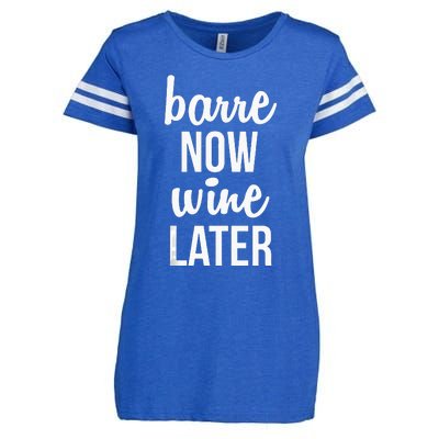 Barre Now Wine Later Pilates Workout Enza Ladies Jersey Football T-Shirt