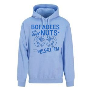 Bofadees Nuts We Got Em Quote Unisex Surf Hoodie