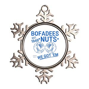 Bofadees Nuts We Got Em Quote Metallic Star Ornament