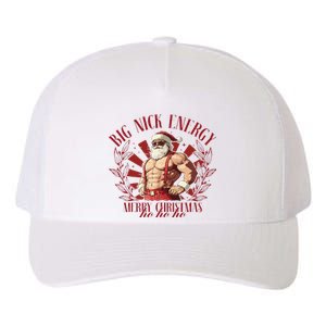 Big Nick Xmas Energy Funny Xmas Christmas Muscle Santa Claus Yupoong Adult 5-Panel Trucker Hat