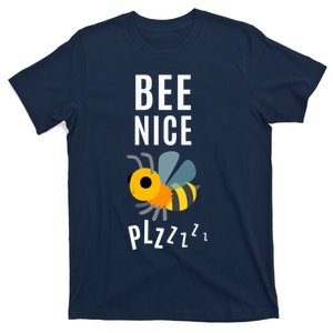 Bee Nice Zzzz T-Shirt