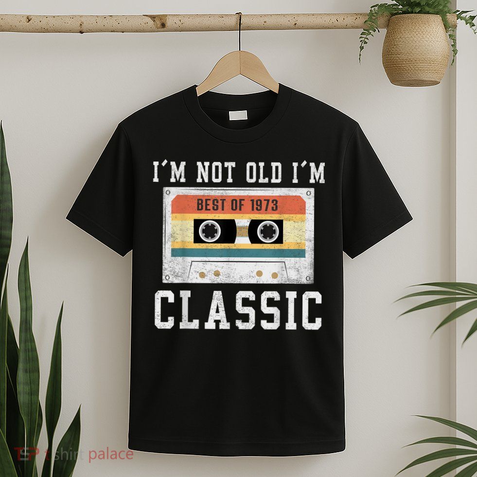 Best of 1973 50 Year Old Gifts M.e.n.s BDay 50th Birthday 1973 T-Shirt