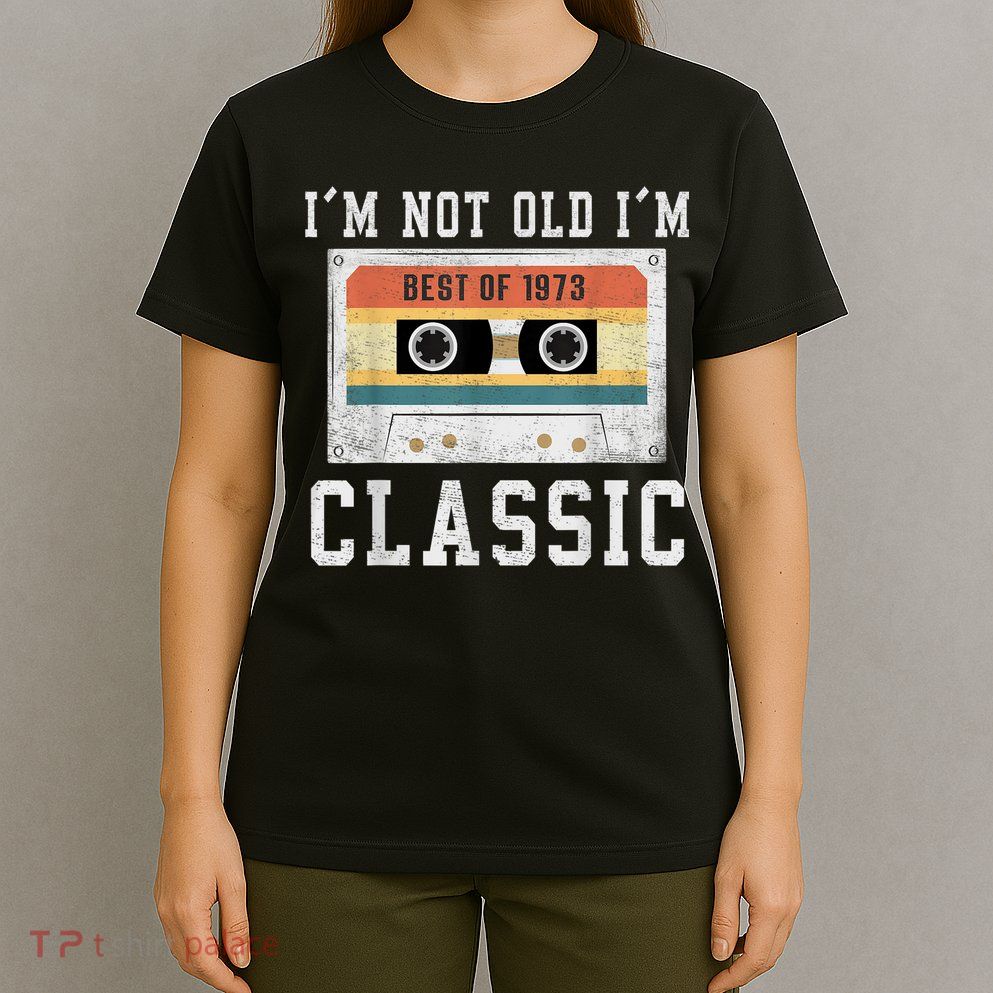 Best of 1973 50 Year Old Gifts M.e.n.s BDay 50th Birthday 1973 T-Shirt