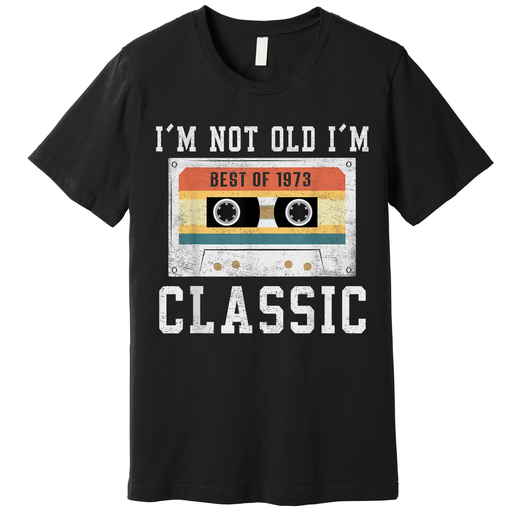 Best of 1973 50 Year Old Gifts M.e.n.s BDay 50th Birthday 1973 Premium T-Shirt