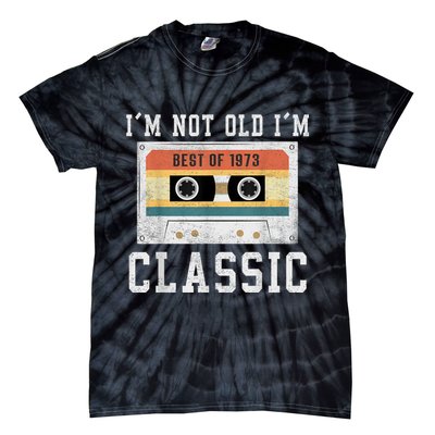 Best of 1973 50 Year Old Gifts M.e.n.s BDay 50th Birthday 1973 Tie-Dye T-Shirt