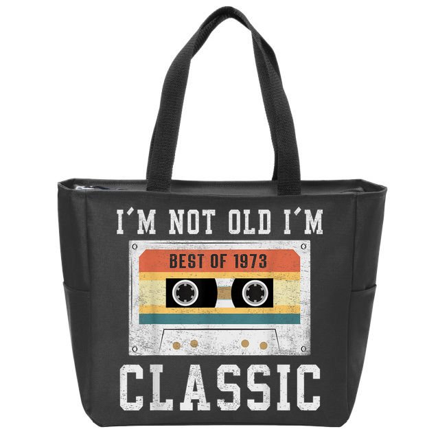 Best of 1973 50 Year Old Gifts M.e.n.s BDay 50th Birthday 1973 Zip Tote Bag