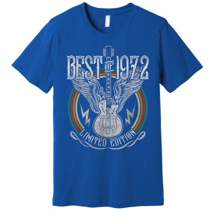 Best Of 1972 Limited Edition 50th Birthday 50 Years Old Premium T-Shirt