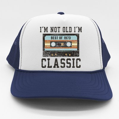 Best Of 1973 50th Birthday Gifts Men BDay 50 Birthday Trucker Hat