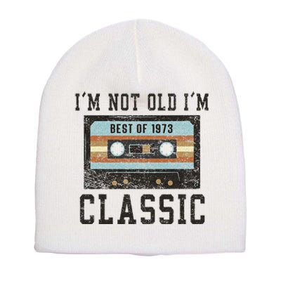 Best Of 1973 50th Birthday Gifts Men BDay 50 Birthday Short Acrylic Beanie