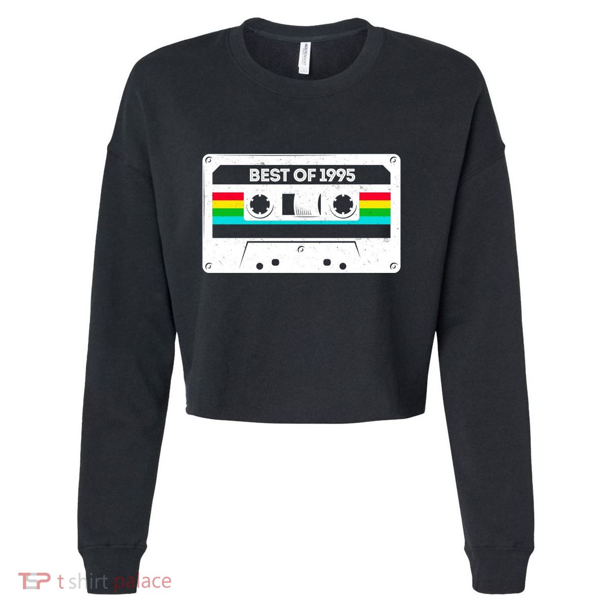 Best Of 1995 Retro 30th Birthday Mixtape Cropped Pullover Crew