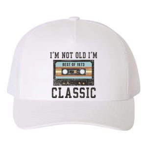 Best of 1973 50th Birthday Gifts BDay Yupoong Adult 5-Panel Trucker Hat