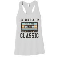 Best of 1973 50th Birthday Gifts BDay Women's Racerback Tank