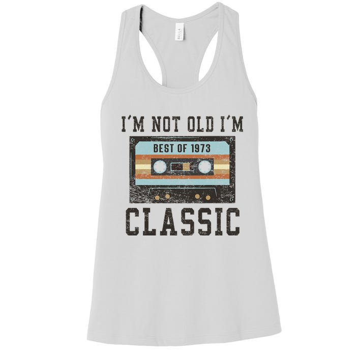 Best of 1973 50th Birthday Gifts BDay Women's Racerback Tank