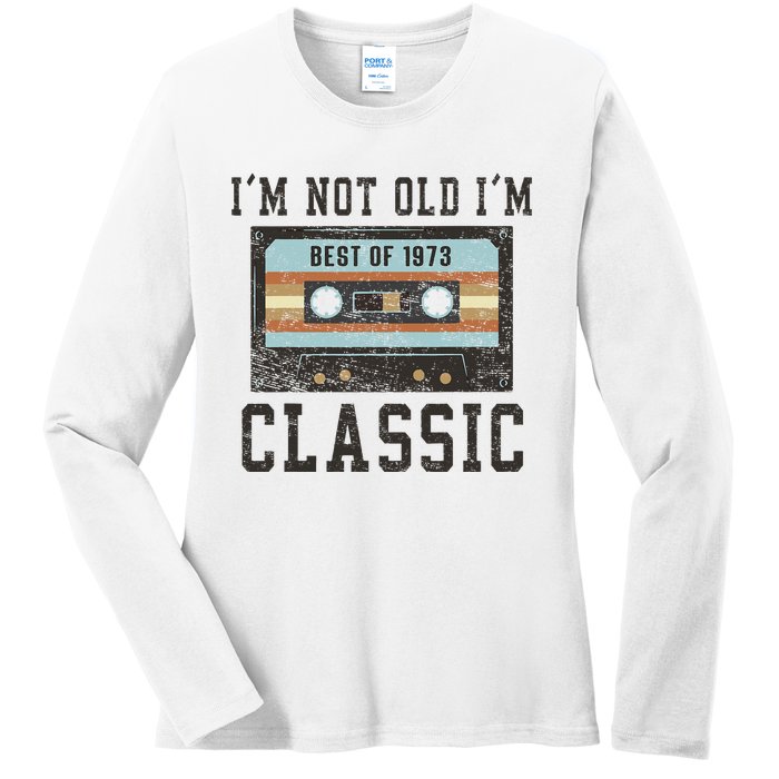 Best of 1973 50th Birthday Gifts BDay Ladies Long Sleeve Shirt