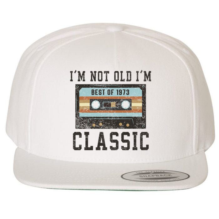 Best of 1973 50th Birthday Gifts BDay Wool Snapback Cap