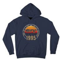 Best Of 1995 Birthday Gift 27 Years Old Tall Hoodie