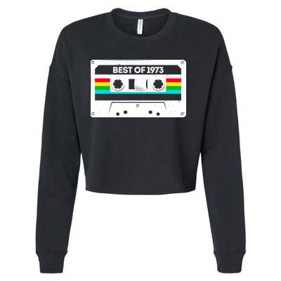 Best Of 1973 Retro 50th Birthday Mixtape Cropped Pullover Crew