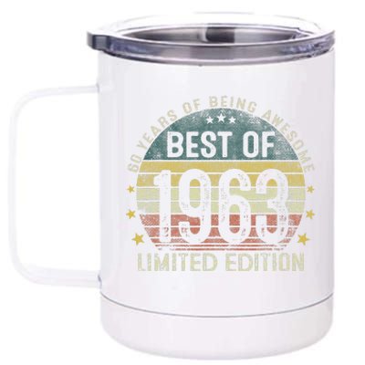 Best Of 1963 60 Years Old 60th Birthday Gifts For 12 oz Stainless Steel Tumbler Cup