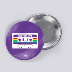 Best Of 1974 Retro 50th Birthday Mixtape Button