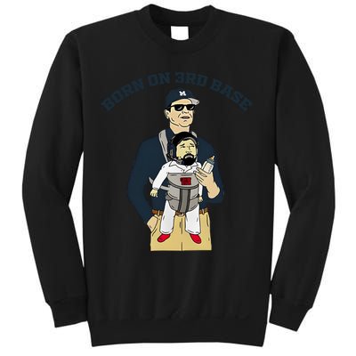 Born On 3rd Base Sweatshirt